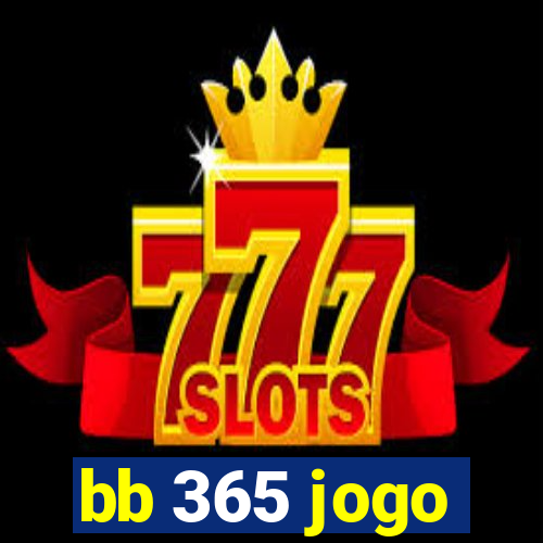 bb 365 jogo